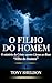 O Filho do Homem: O Mistéri...
