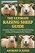 THE ULTIMATE RAISING SHEEP GUIDE: A Complete Beginner-to-Expert Manual for Breeding, Feeding, Housing, and Managing Healthy, Productive Sheep.