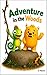 Rah and Cubby: Adventure in the Woods: A Rah & Cubby Adventure for Kids Ages 2–5