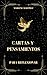 LIBRO CARTAS Y PENSAMIENTOS PARA REFLEXIONAR (Spanish Edition)