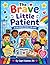 The Brave Little Patient: A coloring book for kids ages 3-8