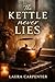 The Kettle Never Lies