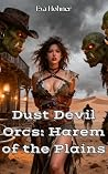 Dust Devil Orcs by Eva Hohner