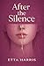 After the Silence
