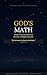 GOD'S MATH Break Free from Debt and Become a Faithful Steward: You were not made for slavery. You were made for freedom.