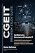 CGEIT PREMIUM STUDY GUIDE: A Chief Architect's Guide to Enterprise IT Governance, Value Realization, Risk Optimization, IT Resources, and Exam Success