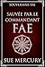 Sauvée par le Commandant fae (Souverains fae t. 5) (French Edition)