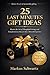 25 LAST-MINUTES GIFT IDEAS: Simple DIY Project for Every Occasion