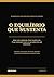 O Equilíbrio que Sustenta : Um manifesto para quem quer crescer de verdade (Portuguese Edition)