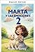Marta and the Emotions 2 (Children's)