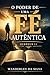 O PODER DE UMA FÉ AUTÊNTICA: HEBREUS 11 (Portuguese Edition)