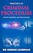 Practice of Criminal Procedure: Rights, Redress, and Obligations