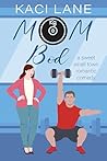 Mom Bod: A Sweet,...