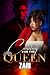 Coming for the Queen: The R...