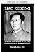 Mao Zedong y la arquitectura de la revolución (Spanish Edition)