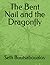 The Bent Nail and the Dragonfly