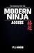 The Manual for the Modern Ninja: Access