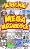 Hatchamob: MegaMe...