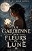 La Gardienne des Fleurs de Lune: Roman de fantasy magique – Destin, magie ancienne et choix qui changent le monde (French Edition)