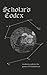 Scholar’s Codex: Academia e...
