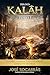 KALĀH: La Obra Completada desde el Corazón de Dios! Tomo I. (Trilogía KALĀH nº 1) (Spanish Edition)