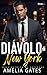 Il Diavolo di New York (Italian Edition)