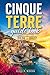 CINQUE TERRE GUIDE BOOK 2026 - 2027: Explore cliff villages, sunset views, hidden beaches, pasta moments, and a breathtaking coastline