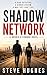 Shadow Network: A Brodie O’Conner Novel (BRODIEO’CONNER Book 7)