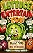 Lettuce Entertain You: A Feast of Food Puns & Dad Groaners.