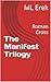 The Manifest Trilogy: Roman Cross