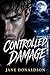 Controlled Damage : A Werewolf Hockey Romance