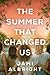The Summer That Changed Us by Jami Albright