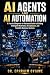 AI AGENTS AND AI AUTOMATION...