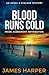 Blood Runs Cold: A chilling...