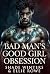 Bad Man’s Good Girl Obsession
