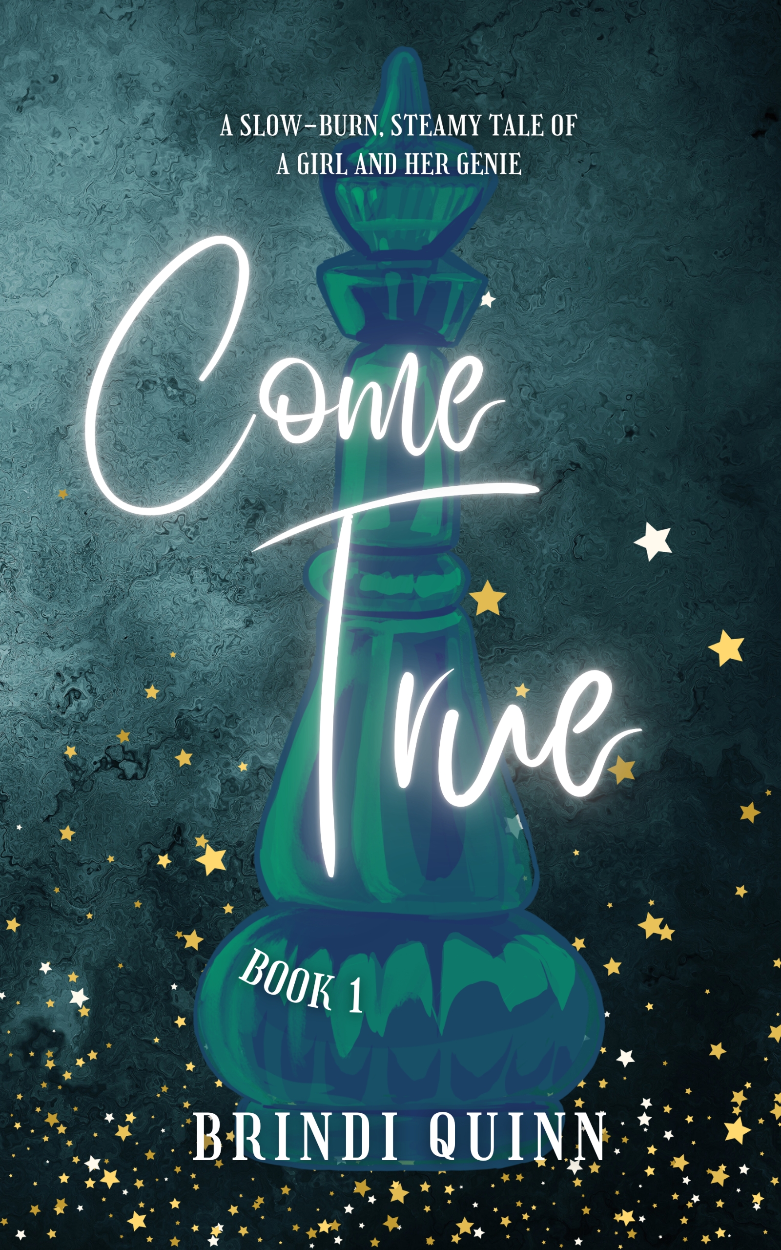 Come True (Come True, #1)