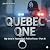 Quebec One: My Time in Yest...