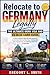 RELOCATE TO GERMANY LEGALLY : The Ultimate work Visa and EU Blue Card guide