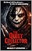 The Quiet Collector