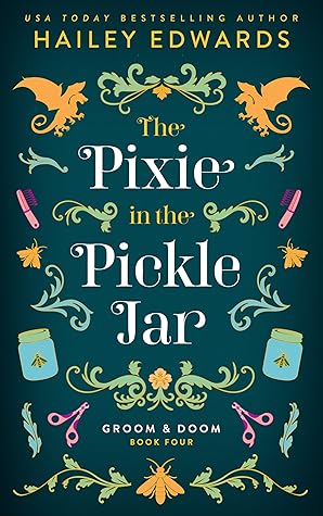 The Pixie in the Pickle Jar (Groom & Doom #4)