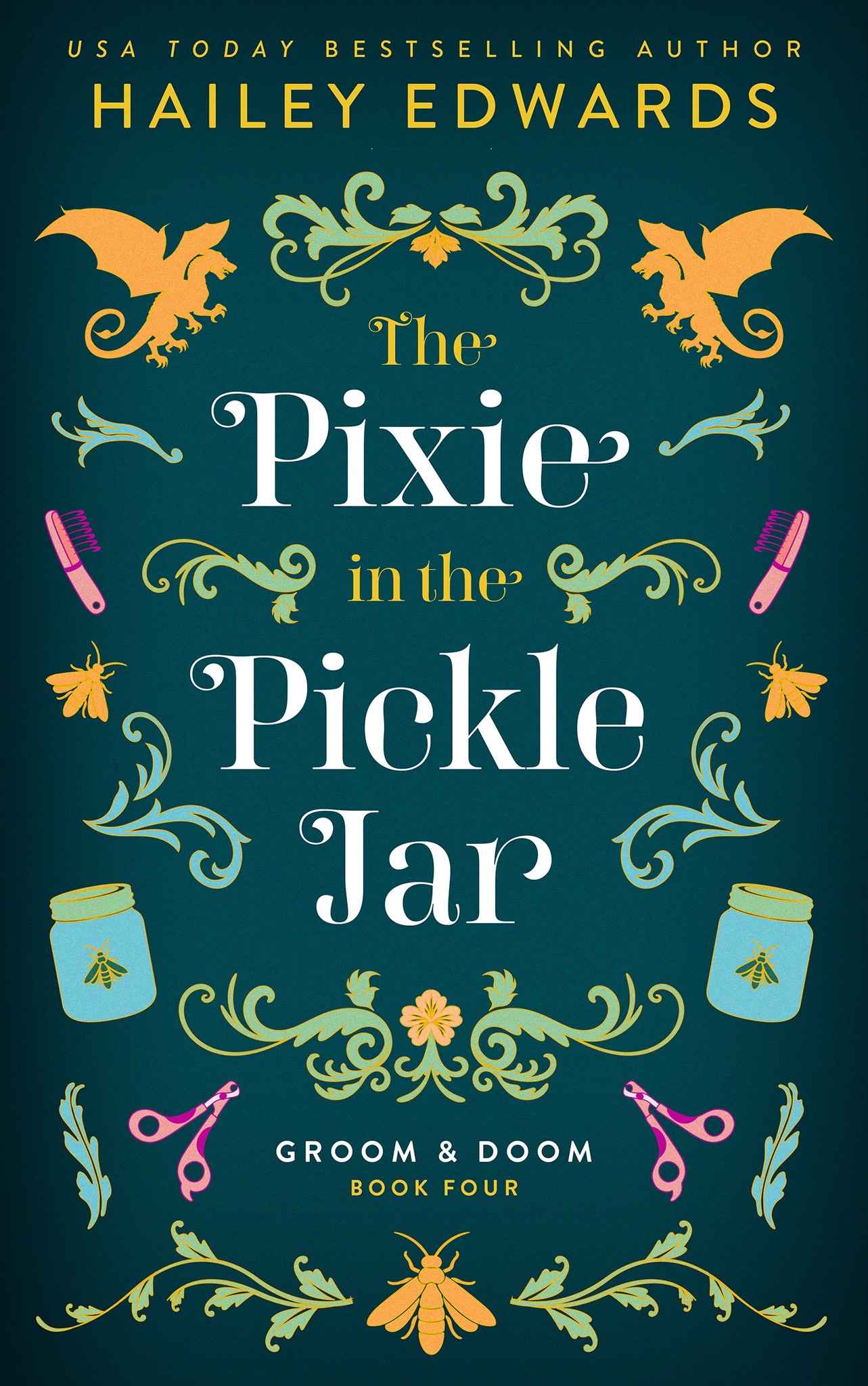 The Pixie in the Pickle Jar (Groom & Doom #4)