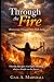 Through The Fire: Perseveri...