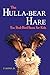THE HULLA-BEAR HARE: Fun Read-Aloud Poems for Kids
