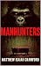 Manhunters