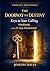 The Doorway to Destiny Workbook & 21 Day Devotional: Revised Edition