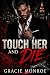 Touch Her and Die (Bratva K...