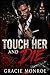 Touch Her and Die (Bratva Kings, #1)