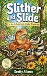 Slither & Slide: A North American Snake Adventure