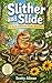 Slither & Slide: A North American Snake Adventure