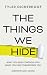 The Things We Hide: A Guide...